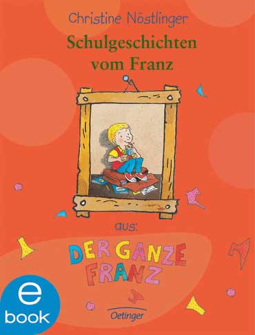 Schulgeschichten vom Franz_EB